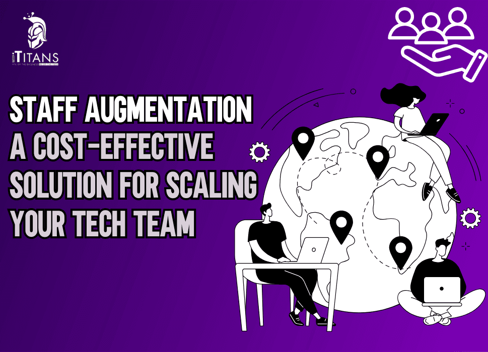 Scale Your Tech Team with Cost-Effective IT Staff Augmentation
