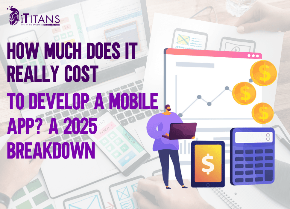 How Much Does It Really Cost to Develop a Mobile App?