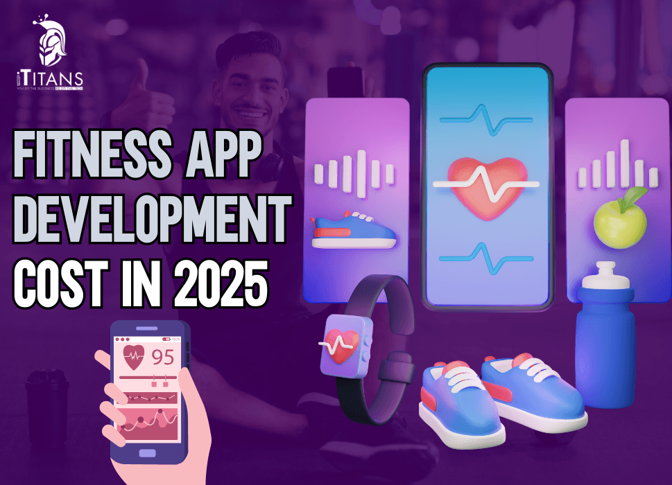 Fitness App Development Cost in 2025