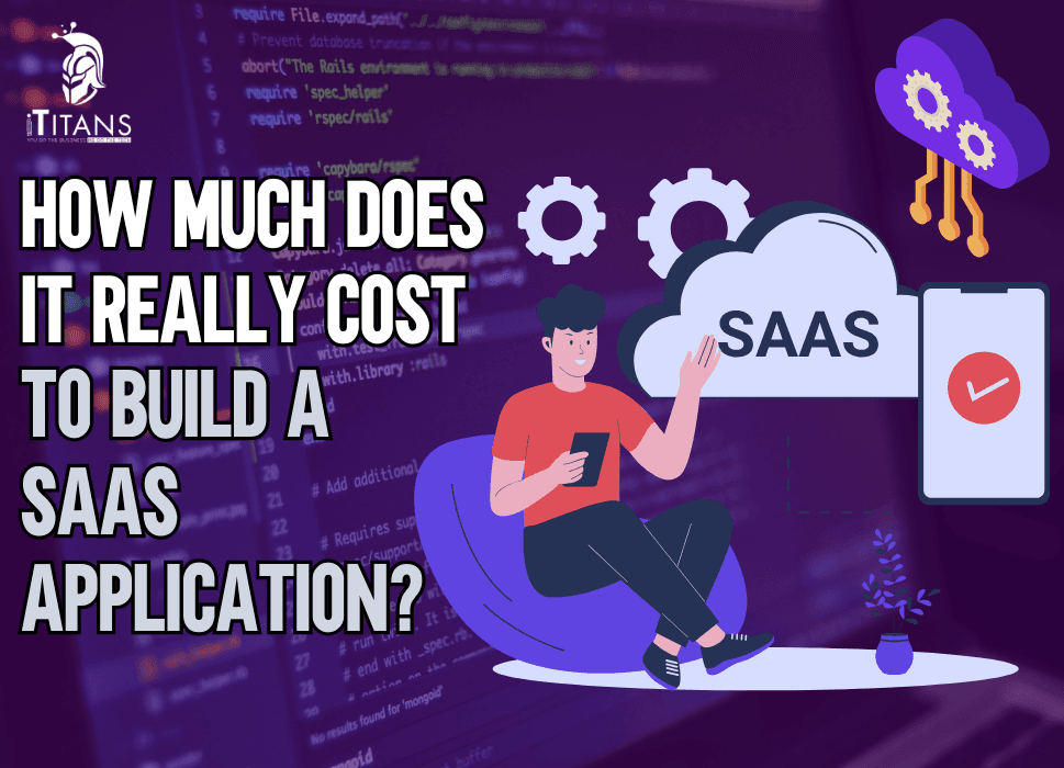 How Much Does It Really Cost to Build a SaaS Application?