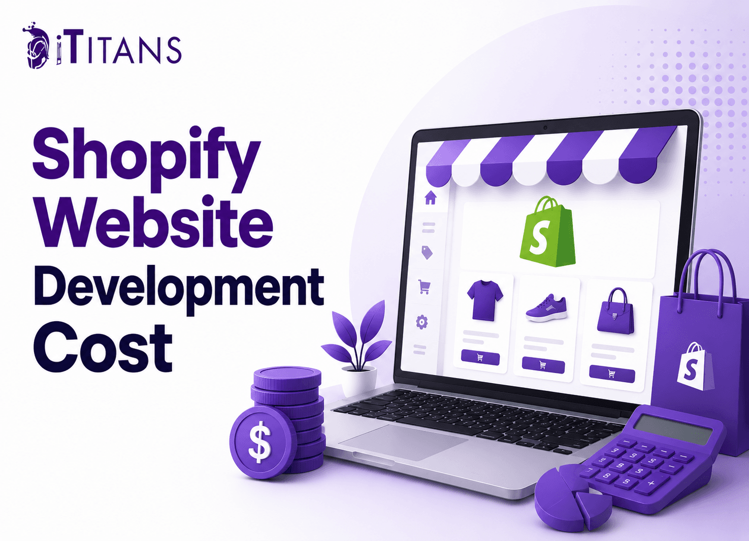 Shopify Website Development Cost in 2026: The Complete Pricing Guide