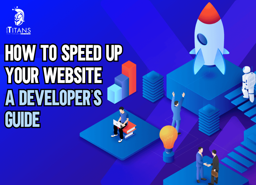 How to Speed Up Your Website | A Developer’s Guide for US-Based Brands