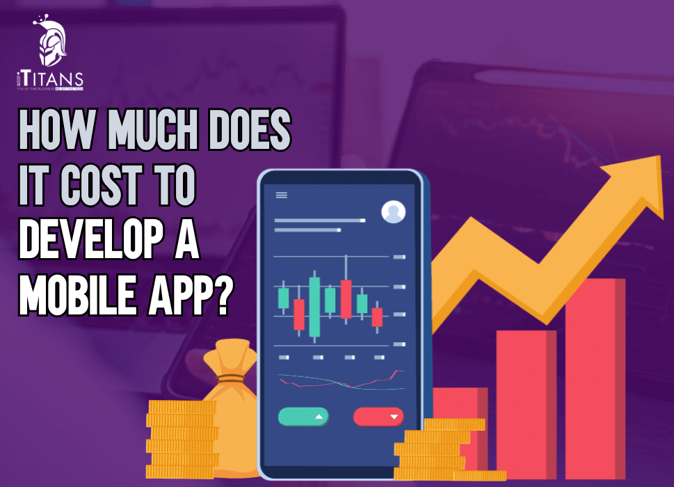 How Much Does It Cost to Develop a Mobile App?
