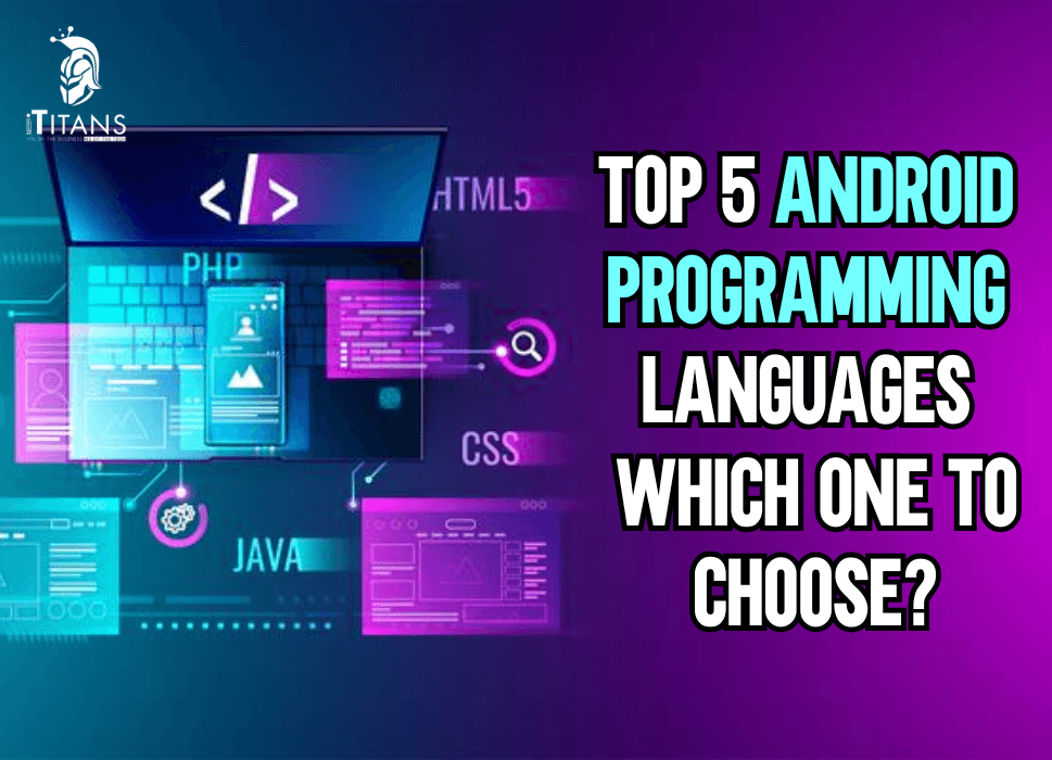 Top 5 Android Programming Languages | Which One to Choose?