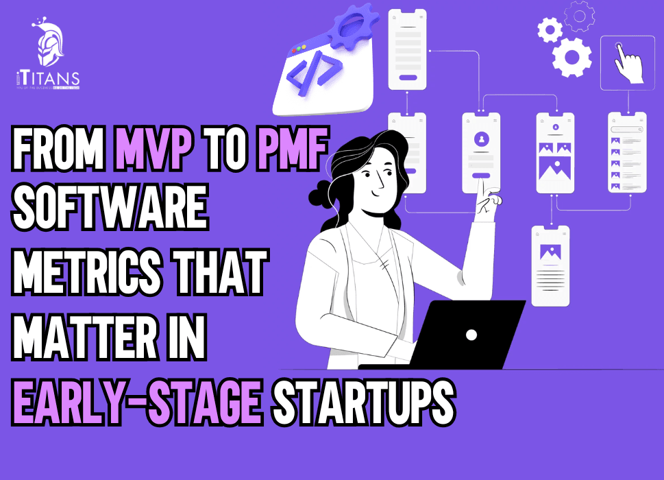 MVP to PMF | Key Startup Metrics For Startups
