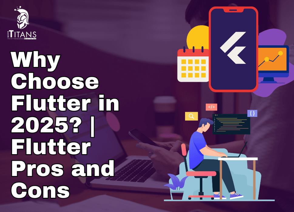 Flutter Pros and Cons | Is It the Right Choice for You?