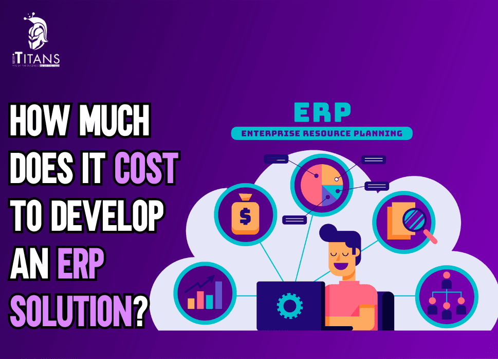 How Much Does It Cost to Develop an ERP Solution?