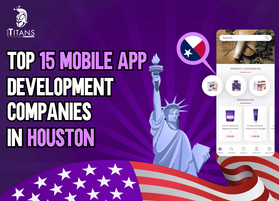 Top 15 Mobile App Development Companies in Houston