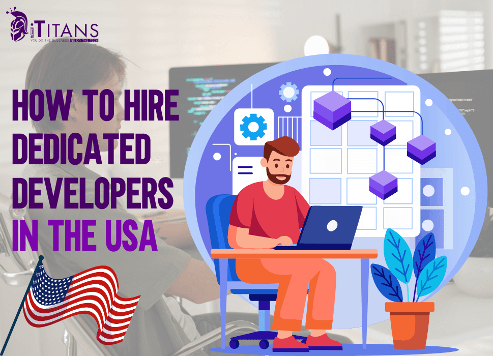 How to Hire Dedicated Developers in the USA (Complete Guide)